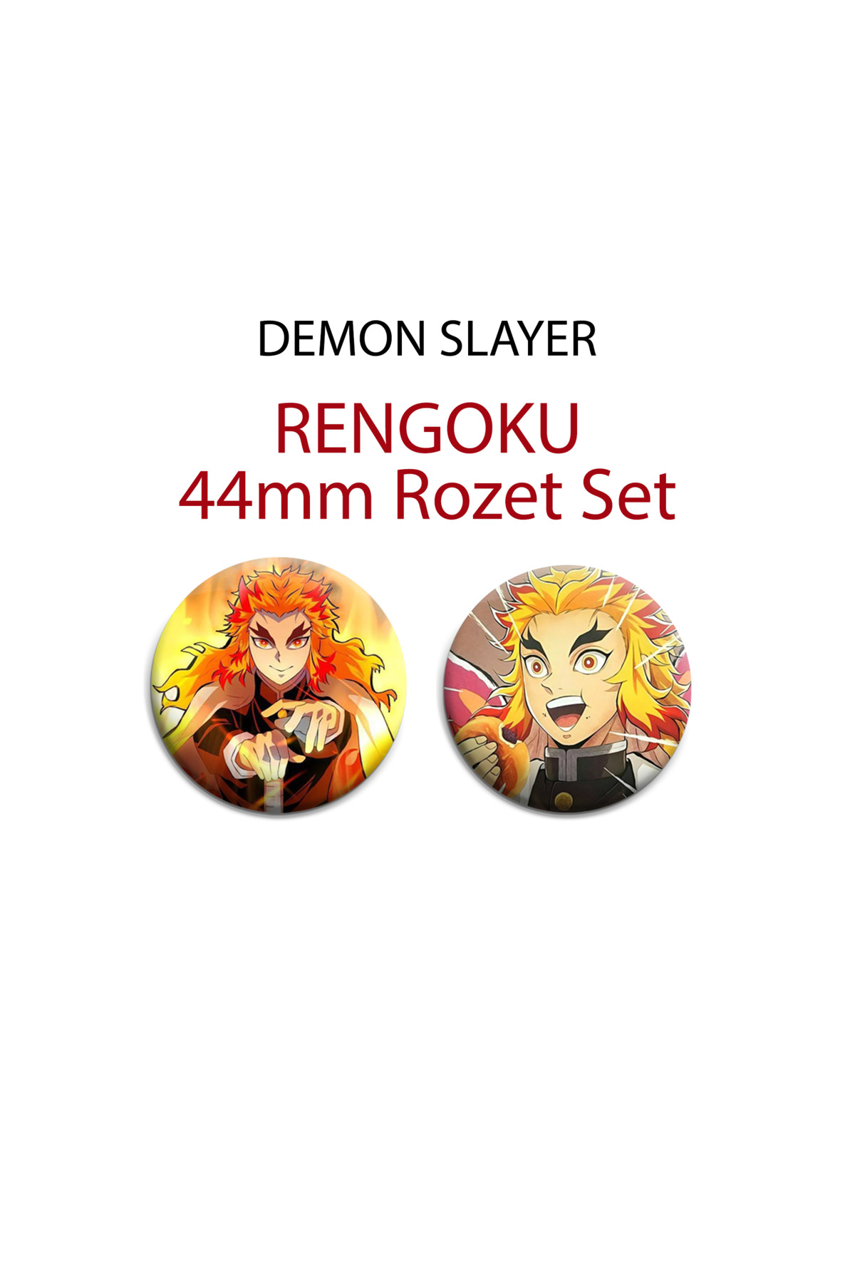 Demon Slayer Kyojuro Rengoku 44mm 2 ADET ROZET SET - Kimetsu No Yaiba