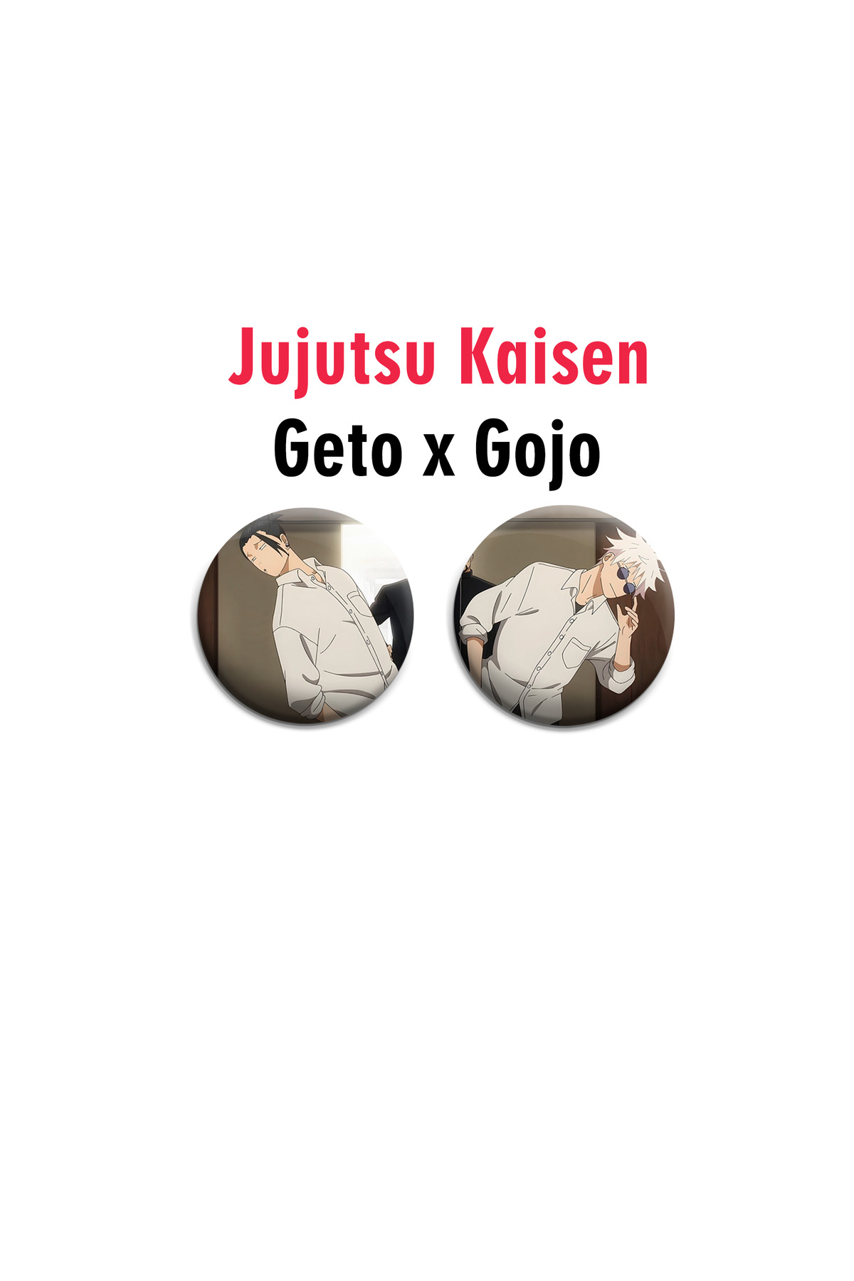 Jujutsu Kaisen Gojo x Geto 2 adet rozet set -İğneli Buton Rozet Seti