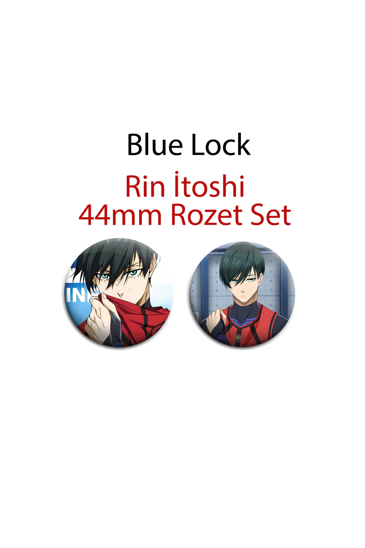 Blue Lock Rin İtoshi 2 ADET 44MM Buton rozet- Anime Rozet