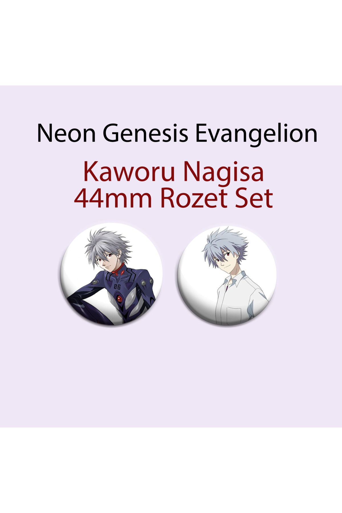Neon Genesis Evangelion Kaworu Nagisa 2 Adet 44mm Buton Rozet- Anime Rozet