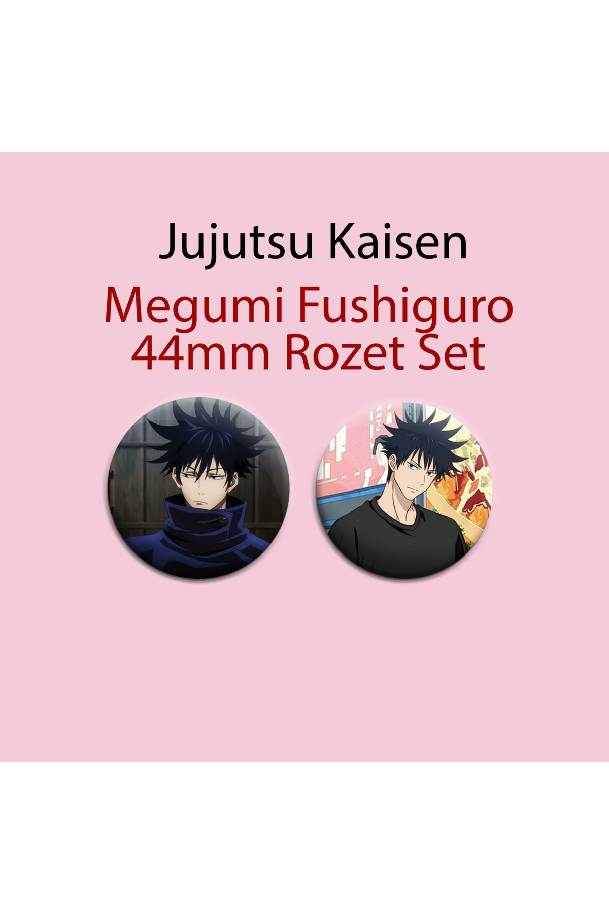Jujutsu Kaisen Megumi Fushiguro 2 adet 44mm Buton Rozet - 44mm Buton Rozet