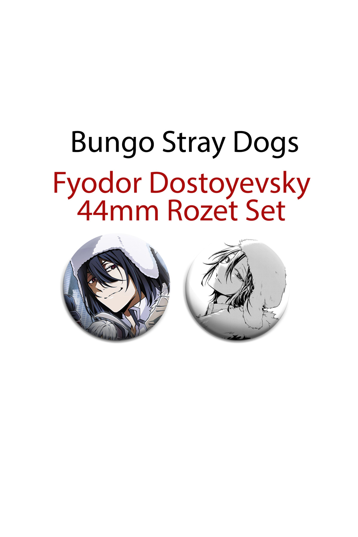 Bungou Stray Dogs Fyodor Dostoyevsky 2 Adet 44mm buton rozet - Çanta Rozet
